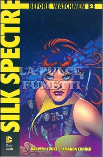 BEFORE WATCHMEN: SILK SPECTRE #     2